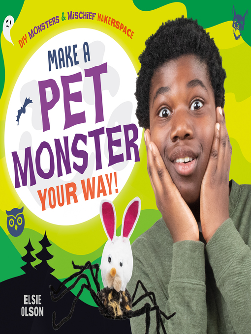 Title details for Make a Pet Monster Your Way! by Elsie Olson - Available